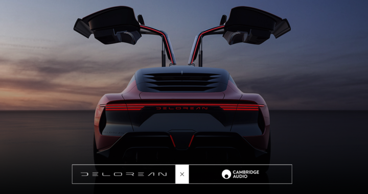 Cambridge Audio x DeLorean |  為駕駛體驗增添聲音和情感的全新合作夥伴關係